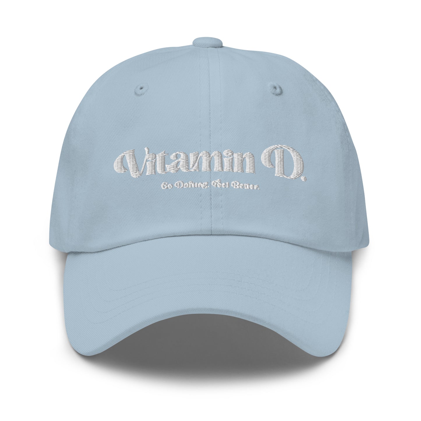 "Vitamin D." Dad hat