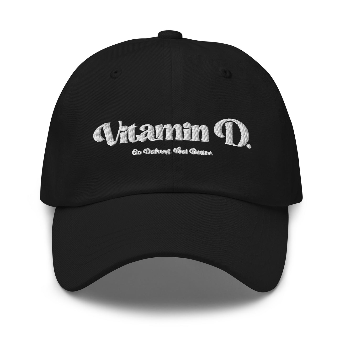 "Vitamin D." Dad hat
