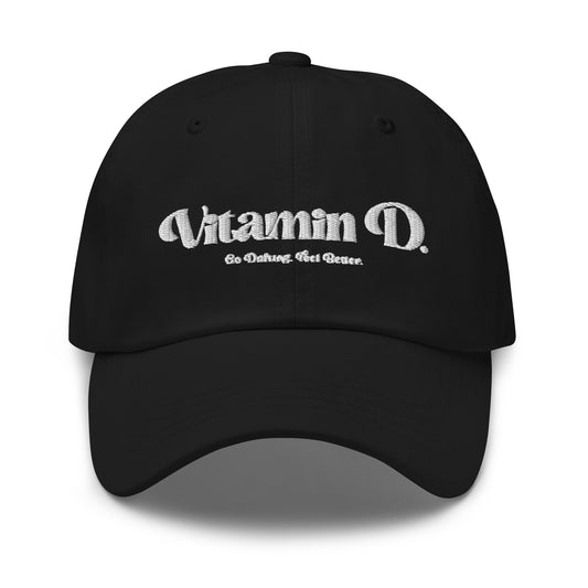 "Vitamin D." Dad hat